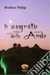 Il Segreto delle Ande libro