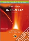 Il profeta. Audiolibro. 2 CD Audio  di Gibran Kahlil