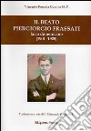 Il Beato Piergiorgio Frassati. Laico domenicano (1901-1925) libro di Forcada Comíns Vincente