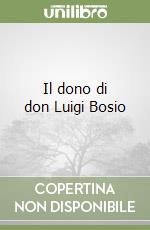 Il dono di don Luigi Bosio