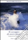 Il coraggio di avere paura libro