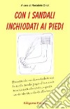 Con i sandali inchiodati ai piedi libro