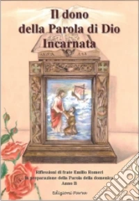 Il dono della parola di Dio incarnata libro
