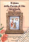 Il dono della parola di Dio incarnata libro