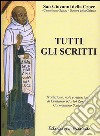 Tutti gli scritti libro