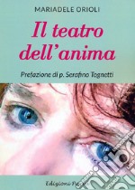 Il teatro dell'anima libro