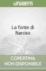 La fonte di Narciso libro