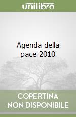 Agenda della pace 2010 libro