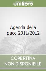 Agenda della pace 2011/2012 libro