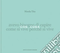 Con cura. The visible city. Ediz. illustrata libro