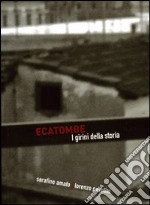 Ecatombe. I girini della storia