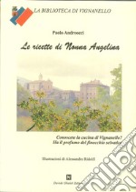 Le ricette di nonna Angelina libro