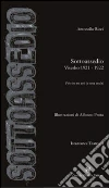 Sottoassedio. Viterbo 1921-1922. Pièce in tre atti (e una coda) libro