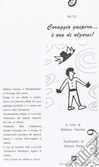 Coraggio gaspero... è ora di alzarti libro