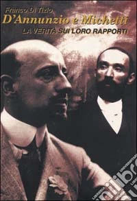 D'Annunzio e Michetti libro
