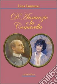 D'Annunzio e la comarella