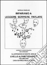 Impariamo a leggere, scrivere, parlare (1)