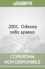 2001. Odissea nello spasso (1) libro