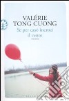 Se per caso incroci il vento libro