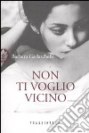 Non ti voglio vicino libro