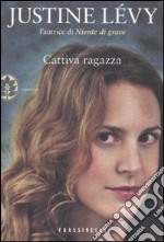 Cattiva ragazza libro