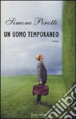 Un uomo temporaneo libro