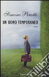 Un uomo temporaneo libro