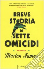 Breve storia di sette omicidi libro