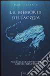 La memoria dell'acqua libro