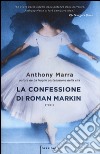 La confessione di Roman Markin libro