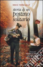 Storia di un postino solitario