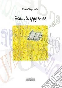 Echi di leggende libro
