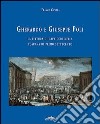 Gherardo e Giuseppe Poli. La pittura di capriccio nella Toscana di primo Settecento libro