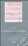 Il suonatore di mandolino libro di Floris Franco