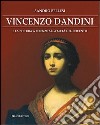 Vincenzo Dandini e la pittura fiorentina del Seicento libro