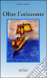 Oltre l'orizzonte libro