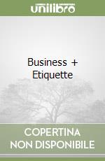 Business + Etiquette libro