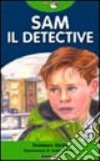 Sam il detective libro