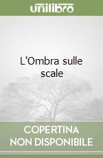 L'Ombra sulle scale