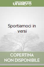 Sportiamoci in versi libro