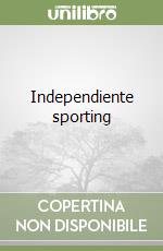 Independiente sporting libro