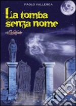 La tomba senza nome