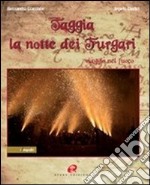 Taggia la notte dei furgari. Ediz. illustrata libro