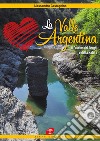 La Valle Argentina. Il fascino dei borghi e della natura libro