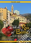 Le valli del Roia e del Bevera libro