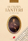 La casata Lanteri. storia araldica personaggi libro