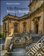 Villa Palagonia. Storia e restauro