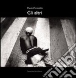 Paolo Caravello. Gli altri