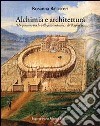 Alchimia e architettura. Un percorso tra le ville settecentesche di Bagheria libro