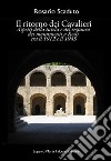 Il ritorno dei cavalieri. Aspetti della tutela e del restauro dei monumenti a Rodi fra il 1912 e il 1945 libro